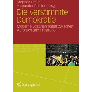 Braun Die Verstimmte Demokratie: Moderne Volksherrschaft Zwischen Aufbruch und Frustration (German Edition) - Preis vom 15.06.2026 05:30:30 h Braun Die Verstimmte Demokratie: Moderne Volksherrschaft Zwischen Aufbruch und Frustration (German Edition) - Preis vom 15.06.2026 05:30:30 h