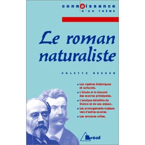 Becker Le roman naturaliste : Zola et Maupassant - Preis vom 10.06.2026 05:35:22 h Becker Le roman naturaliste : Zola et Maupassant - Preis vom 10.06.2026 05:35:22 h