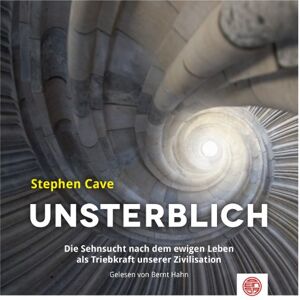 Stephen Cave - Unsterblich: Die Sehnsucht nach dem ewigen Leben als Triebkraft unserer Zivilisation - Preis vom 14.06.2026 05:24:48 h Stephen Cave - Unsterblich: Die Sehnsucht nach dem ewigen Leben als Triebkraft unserer Zivilisation - Preis vom 14.06.2026 05:24:48 h