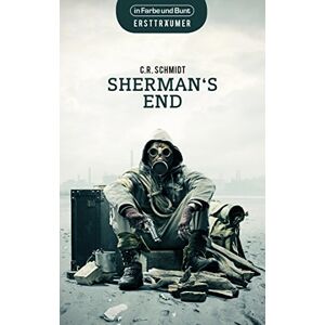 C.R. Schmidt - Sherman's End - Preis vom 14.06.2026 05:24:48 h C.R. Schmidt - Sherman's End - Preis vom 14.06.2026 05:24:48 h