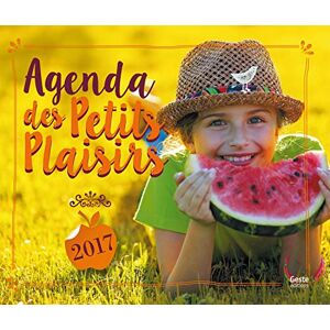 Geste Editions - Agenda des petits plaisirs : 2017 - Preis vom 11.06.2026 05:43:19 h Geste Editions - Agenda des petits plaisirs : 2017 - Preis vom 11.06.2026 05:43:19 h