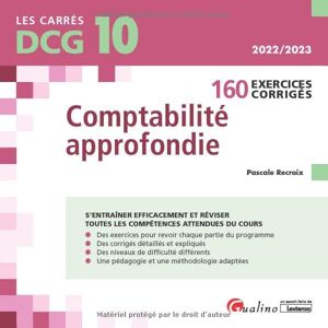 Pascale Recroix - Comptabilité approfondie : 160 exercices corrigés : DCG 10, 2022-2023 - Preis vom 15.06.2026 05:30:30 h Pascale Recroix - Comptabilité approfondie : 160 exercices corrigés : DCG 10, 2022-2023 - Preis vom 15.06.2026 05:30:30 h