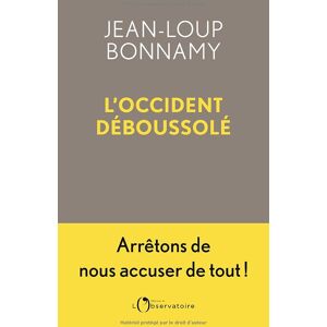 Jean-Loup Bonnamy - L'Occident déboussolé - Preis vom 16.06.2026 05:30:18 h Jean-Loup Bonnamy - L'Occident déboussolé - Preis vom 16.06.2026 05:30:18 h