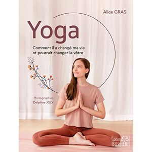 Alice Gras - Yoga : comment il a changé ma vie et pourrait changer la vôtre - Preis vom 15.06.2026 05:30:30 h Alice Gras - Yoga : comment il a changé ma vie et pourrait changer la vôtre - Preis vom 15.06.2026 05:30:30 h