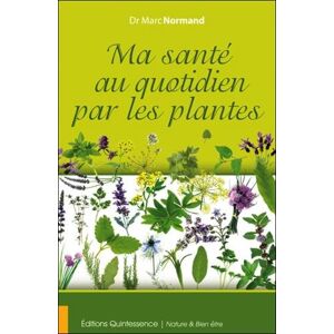 Marc Ma santé au quotidien par les plantes - Preis vom 16.06.2026 05:30:18 h Marc Ma santé au quotidien par les plantes - Preis vom 16.06.2026 05:30:18 h