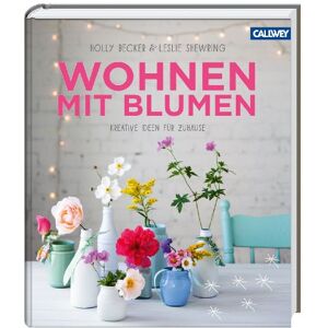 Becker Wohnen mit Blumen: Kreative Ideen für Zuhause - Preis vom 12.06.2026 05:40:31 h Becker Wohnen mit Blumen: Kreative Ideen für Zuhause - Preis vom 12.06.2026 05:40:31 h