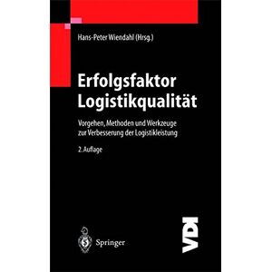 Hans-Peter Wiendahl - Erfolgsfaktor Logistikqualität: Vorgehen, Methoden und Werkzeuge zur Verbesserung der Logistikleistung (VDI-Buch) - Preis vom 13.06.2026 05:28:29 h Hans-Peter Wiendahl - Erfolgsfaktor Logistikqualität: Vorgehen, Methoden und Werkzeuge zur Verbesserung der Logistikleistung (VDI-Buch) - Preis vom 13.06.2026 05:28:29 h
