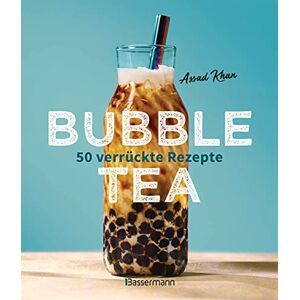 Assad Khan - Bubble Tea selber machen - 50 verrückte Rezepte für kalte und heiße Bubble Tea Cocktails und Mocktails. Mit oder ohne Krone: Von den Profis von Bubbleology - Preis vom 11.06.2026 05:43:19 h Assad Khan - Bubble Tea selber machen - 50 verrückte Rezepte für kalte und heiße Bubble Tea Cocktails und Mocktails. Mit oder ohne Krone: Von den Profis von Bubbleology - Preis vom 11.06.2026 05:43:19 h