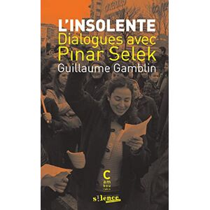 L'insolente : dialogues avec Pinar Selek - Preis vom 15.06.2026 05:30:30 h L'insolente : dialogues avec Pinar Selek - Preis vom 15.06.2026 05:30:30 h