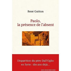 René Guitton - Paolo, la présence de l'absent - Preis vom 13.06.2026 05:28:29 h René Guitton - Paolo, la présence de l'absent - Preis vom 13.06.2026 05:28:29 h