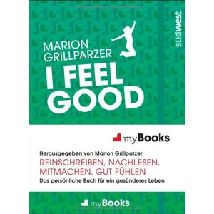 Marion Grillparzer - myBook - I feel good: Das persönliche Buch für ein gesünderes Leben: reinschreiben, nachlesen, mitmachen, gut fühlen - Preis vom 14.06.2026 05:24:48 h Marion Grillparzer - myBook - I feel good: Das persönliche Buch für ein gesünderes Leben: reinschreiben, nachlesen, mitmachen, gut fühlen - Preis vom 14.06.2026 05:24:48 h