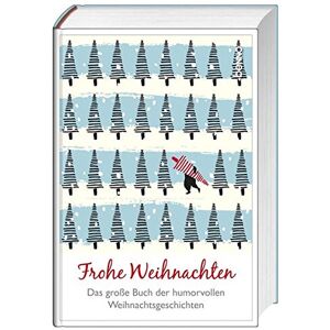 Frohe Weihnachten: Das große Buch der humorvollen Weihnachtsgeschichten - Preis vom 15.06.2026 05:30:30 h Frohe Weihnachten: Das große Buch der humorvollen Weihnachtsgeschichten - Preis vom 15.06.2026 05:30:30 h