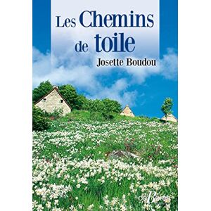 Josette Boudou - Les chemins de toile - Preis vom 15.06.2026 05:30:30 h Josette Boudou - Les chemins de toile - Preis vom 15.06.2026 05:30:30 h