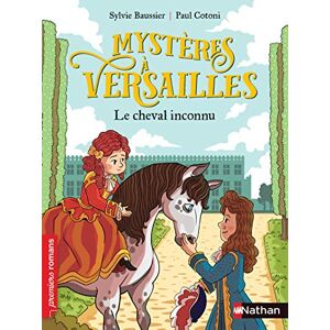 Sylvie Baussier - Mystères à Versailles. Le cheval inconnu - Preis vom 16.06.2026 05:30:18 h Sylvie Baussier - Mystères à Versailles. Le cheval inconnu - Preis vom 16.06.2026 05:30:18 h