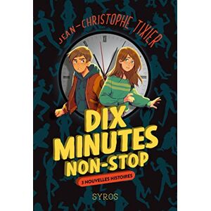Jean-Christophe Tixier - Dix minutes non-stop. 3 nouvelles histoires - Preis vom 16.06.2026 05:30:18 h Jean-Christophe Tixier - Dix minutes non-stop. 3 nouvelles histoires - Preis vom 16.06.2026 05:30:18 h