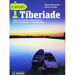 Il nuovo tiberiade. Le grandi religioni. Per le Scuole superiori. Con e-book. Con espansione online - Preis vom 16.06.2026 05:30:18 h Il nuovo tiberiade. Le grandi religioni. Per le Scuole superiori. Con e-book. Con espansione online - Preis vom 16.06.2026 05:30:18 h