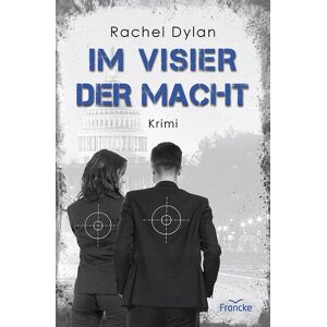 Rachel Dylan - Im Visier der Macht - Preis vom 15.06.2026 05:30:30 h Rachel Dylan - Im Visier der Macht - Preis vom 15.06.2026 05:30:30 h