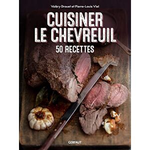 Valéry Drouet - Cuisiner le chevreuil : 50 recettes - Preis vom 13.06.2026 05:28:29 h Valéry Drouet - Cuisiner le chevreuil : 50 recettes - Preis vom 13.06.2026 05:28:29 h
