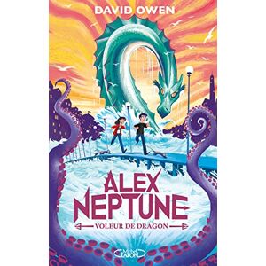 David Owen - Alex Neptune. Vol. 1. Voleur de dragon - Preis vom 14.06.2026 05:24:48 h David Owen - Alex Neptune. Vol. 1. Voleur de dragon - Preis vom 14.06.2026 05:24:48 h
