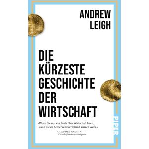 Andrew Leigh - Die kürzeste Geschichte der Wirtschaft: Ein Schnelldurchlauf durch 12.000 Jahre Wirtschaftsgeschichte - vom Beginn der landwirtschaftlichen Revolution bis heute - Preis vom 15.06.2026 05:30:30 h Andrew Leigh - Die kürzeste Geschichte der Wirtschaft: Ein Schnelldurchlauf durch 12.000 Jahre Wirtschaftsgeschichte - vom Beginn der landwirtschaftlichen Revolution bis heute - Preis vom 15.06.2026 05:30:30 h