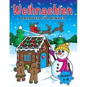 Press, Golden Age - Weihnachten Malbuch für Kinder: Weihnachtsmalbuch für Mädchen und Jungen im Alter von 4-8 Jahren - Preis vom 14.06.2026 05:24:48 h Press, Golden Age - Weihnachten Malbuch für Kinder: Weihnachtsmalbuch für Mädchen und Jungen im Alter von 4-8 Jahren - Preis vom 14.06.2026 05:24:48 h