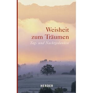 Bergmann Weisheit zum Träumen. Tag- und Nachtgedanken - Preis vom 14.06.2026 05:24:48 h Bergmann Weisheit zum Träumen. Tag- und Nachtgedanken - Preis vom 14.06.2026 05:24:48 h