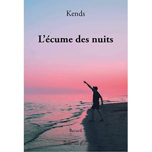 Kends - L'écume des nuits : recueil - Preis vom 15.06.2026 05:30:30 h Kends - L'écume des nuits : recueil - Preis vom 15.06.2026 05:30:30 h