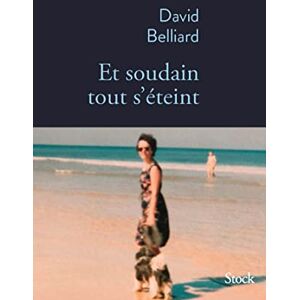 David Belliard - Et soudain tout s'éteint - Preis vom 12.06.2026 05:40:31 h David Belliard - Et soudain tout s'éteint - Preis vom 12.06.2026 05:40:31 h