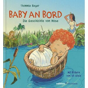 Bayer Baby an Bord. Die Geschichte von Mose - Preis vom 13.06.2026 05:28:29 h Bayer Baby an Bord. Die Geschichte von Mose - Preis vom 13.06.2026 05:28:29 h