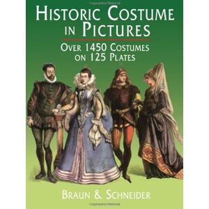 Braun Historic Costume in Pictures (Dover Pictorial Archives) - Preis vom 12.06.2026 05:40:31 h Braun Historic Costume in Pictures (Dover Pictorial Archives) - Preis vom 12.06.2026 05:40:31 h