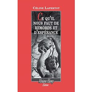 Lapertot Céline - Ce qu'il nous faut de remords et d'espérance - Preis vom 14.06.2026 05:24:48 h Lapertot Céline - Ce qu'il nous faut de remords et d'espérance - Preis vom 14.06.2026 05:24:48 h