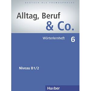 Becker Alltag, Beruf & Co. 6: Deutsch als Fremdsprache / Wörterlernheft - Preis vom 15.06.2026 05:30:30 h Becker Alltag, Beruf & Co. 6: Deutsch als Fremdsprache / Wörterlernheft - Preis vom 15.06.2026 05:30:30 h