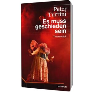 Peter Turrini - Es muss geschieden sein: Theaterstück (HAYMON TASCHENBUCH) - Preis vom 15.06.2026 05:30:30 h Peter Turrini - Es muss geschieden sein: Theaterstück (HAYMON TASCHENBUCH) - Preis vom 15.06.2026 05:30:30 h