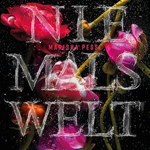 Marisha Pessl - Niemalswelt: 2 CDs - Preis vom 15.06.2026 05:30:30 h Marisha Pessl - Niemalswelt: 2 CDs - Preis vom 15.06.2026 05:30:30 h