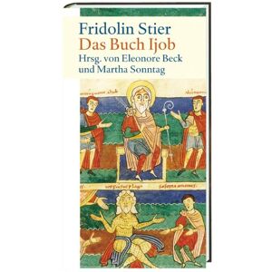 Fridolin Stier - Das Buch Ijob - Preis vom 15.06.2026 05:30:30 h Fridolin Stier - Das Buch Ijob - Preis vom 15.06.2026 05:30:30 h