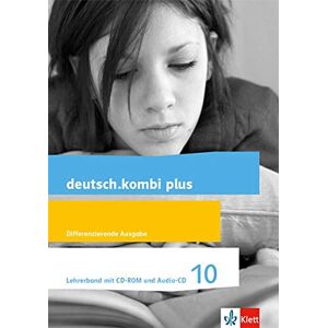 deutsch.kombi plus 10. Differenzierende Allgemeine Ausgabe: Lehrerband mit CD-ROM und Audio-CD Klasse 10 (deutsch.kombi plus. Differenzierende Ausgabe ab 2015) - Preis vom 13.06.2026 05:28:29 h deutsch.kombi plus 10. Differenzierende Allgemeine Ausgabe: Lehrerband mit CD-ROM und Audio-CD Klasse 10 (deutsch.kombi plus. Differenzierende Ausgabe ab 2015) - Preis vom 13.06.2026 05:28:29 h