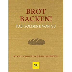Adriane Andreas - Brot backen! Das Goldene von GU: Ofenfrische Rezepte zum Glänzen und Genießen (GU Grundkochbücher) - Preis vom 16.06.2026 05:30:18 h Adriane Andreas - Brot backen! Das Goldene von GU: Ofenfrische Rezepte zum Glänzen und Genießen (GU Grundkochbücher) - Preis vom 16.06.2026 05:30:18 h