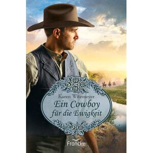 Karen Witemeyer - Ein Cowboy für die Ewigkeit - Preis vom 14.06.2026 05:24:48 h Karen Witemeyer - Ein Cowboy für die Ewigkeit - Preis vom 14.06.2026 05:24:48 h
