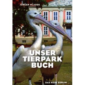 Jürgen Mladek - Unser Tierpark-Buch - Preis vom 13.06.2026 05:28:29 h Jürgen Mladek - Unser Tierpark-Buch - Preis vom 13.06.2026 05:28:29 h