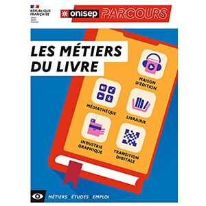 ONISEP - Les métiers du livre : maison d'édition, médiathèque, librairie, industrie graphique, transition digitale - Preis vom 15.06.2026 05:30:30 h ONISEP - Les métiers du livre : maison d'édition, médiathèque, librairie, industrie graphique, transition digitale - Preis vom 15.06.2026 05:30:30 h
