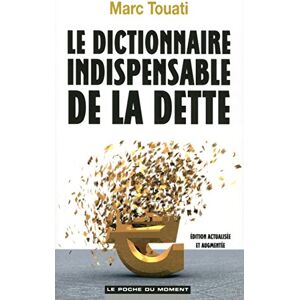 Marc Le dictionnaire indispensable de la dette - Preis vom 16.06.2026 05:30:18 h Marc Le dictionnaire indispensable de la dette - Preis vom 16.06.2026 05:30:18 h