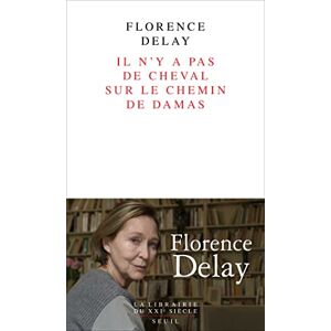 Florence Delay - Il n'y a pas de cheval sur le chemin de Damas - Preis vom 16.06.2026 05:30:18 h Florence Delay - Il n'y a pas de cheval sur le chemin de Damas - Preis vom 16.06.2026 05:30:18 h
