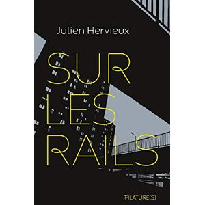 Julien Hervieux - Sur les rails - Preis vom 13.06.2026 05:28:29 h Julien Hervieux - Sur les rails - Preis vom 13.06.2026 05:28:29 h