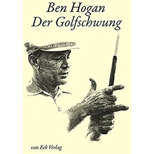 Ben Hogan - Der Golfschwung - Preis vom 15.06.2026 05:30:30 h Ben Hogan - Der Golfschwung - Preis vom 15.06.2026 05:30:30 h