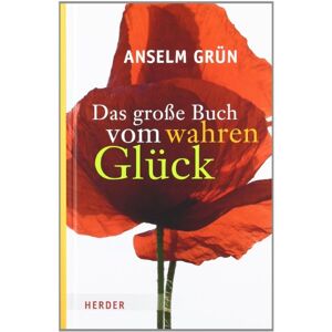 Anselm Grün - Das große Buch vom wahren Glück - Preis vom 10.06.2026 05:35:22 h Anselm Grün - Das große Buch vom wahren Glück - Preis vom 10.06.2026 05:35:22 h
