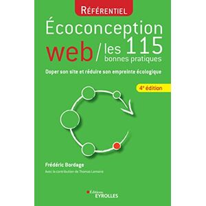 Frédéric Bordage - Ecoconception web : les 115 bonnes pratiques : doper son site et réduire son empreinte écologique - Preis vom 16.06.2026 05:30:18 h Frédéric Bordage - Ecoconception web : les 115 bonnes pratiques : doper son site et réduire son empreinte écologique - Preis vom 16.06.2026 05:30:18 h