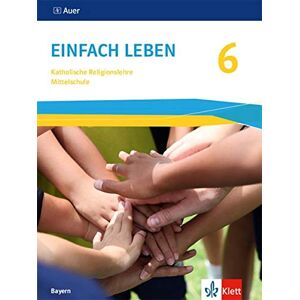 Einfach leben 6. Ausgabe Bayern Mittelschule: Schülerbuch Klasse 6 (Einfach leben. Ausgabe für Bayern Mittelschule ab 2017) - Preis vom 15.06.2026 05:30:30 h Einfach leben 6. Ausgabe Bayern Mittelschule: Schülerbuch Klasse 6 (Einfach leben. Ausgabe für Bayern Mittelschule ab 2017) - Preis vom 15.06.2026 05:30:30 h