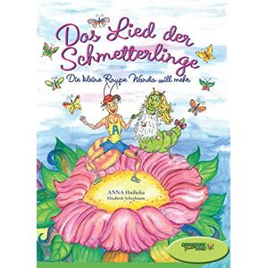 Anna Hnlicka - Das Lied der Schmetterlinge: Die kleine Raupe Wanda will mehr - Preis vom 14.06.2026 05:24:48 h Anna Hnlicka - Das Lied der Schmetterlinge: Die kleine Raupe Wanda will mehr - Preis vom 14.06.2026 05:24:48 h