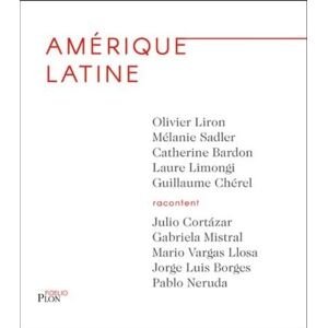 Catherine Bardon - Amérique latine : Julio Cortazar, Gabriela Mistral, Mario Vargas Llosa, Jorge Luis Borges, Pablo Neruda - Preis vom 16.06.2026 05:30:18 h Catherine Bardon - Amérique latine : Julio Cortazar, Gabriela Mistral, Mario Vargas Llosa, Jorge Luis Borges, Pablo Neruda - Preis vom 16.06.2026 05:30:18 h