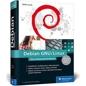 Heike Jurzik - Debian GNU/Linux: Das umfassende Handbuch. Installation, Konfiguration, Administration, Office, Internet, Audio, Video, Shellm, Netzwerk, Sicherheit u. v. m. - Preis vom 14.06.2026 05:24:48 h Heike Jurzik - Debian GNU/Linux: Das umfassende Handbuch. Installation, Konfiguration, Administration, Office, Internet, Audio, Video, Shellm, Netzwerk, Sicherheit u. v. m. - Preis vom 14.06.2026 05:24:48 h